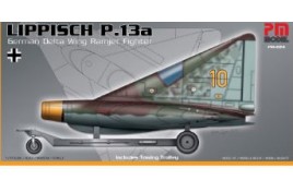 PM Model 1/72 Lippisch P.13a